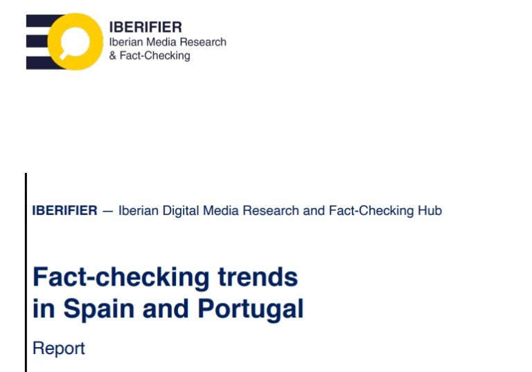 IBERIFIER Reports – Fact-checking Trends in Spain and Portugal